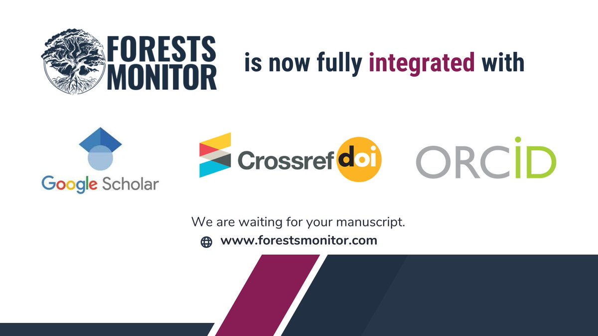 Forests Monitor is now fully integrated with Google Scholar, Crossref Digital Object Identifier (DOI) and ORCID.