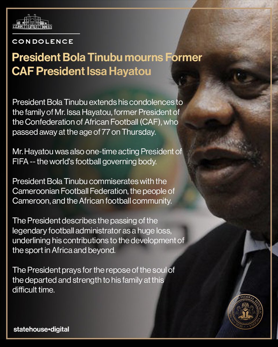 President Bola Tinubu mourns Former CAF President Issa Hayatou