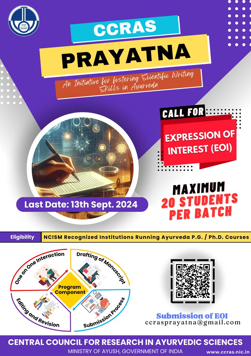 📢Opportunity for #Ayurveda Scholars! 

The #CCRAS is proud to announce “PRAYATNA” – an initiative to foster scientific writing skills in Ayurveda 📚

NCISM-recognized Ayurveda institutions with PG &amp; PhD programs, submit their EOI to participate. 

🗓️ Deadline: 13th Sep 2024