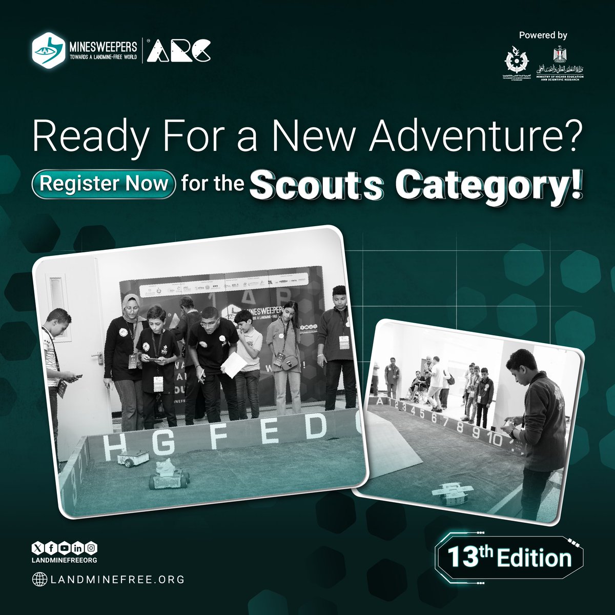 Attention to all Scouts!

Don’t miss this opportunity to showcase your skills and earn accolades at the Alamein Robotics Championship! 🤩
landminefree.org/registration/

#ARC24 #ARC #Minesweepers #RegistrationPhase #Scouts