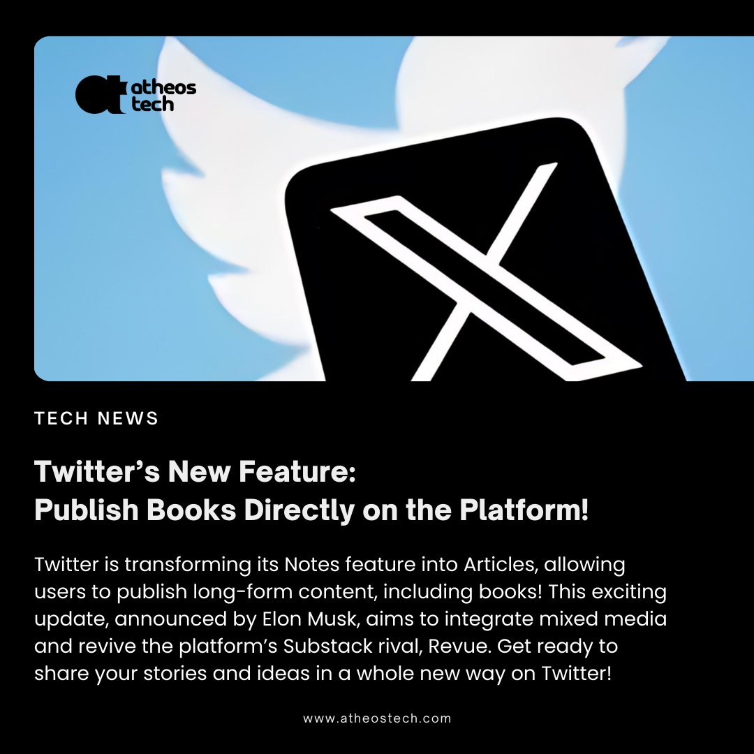 AtheosTech's tweet image. Twitter’s new feature alert! Now you can publish long-form content directly on the platform. 📚✨ #TechUpdate #SocialMediaNews #TwitterFeature #DigitalPublishing #TechNews #Innovation #ElonMusk #ContentCreation #AtheosTech #TwitterUpdate #LongFormContent #DigitalTransformation