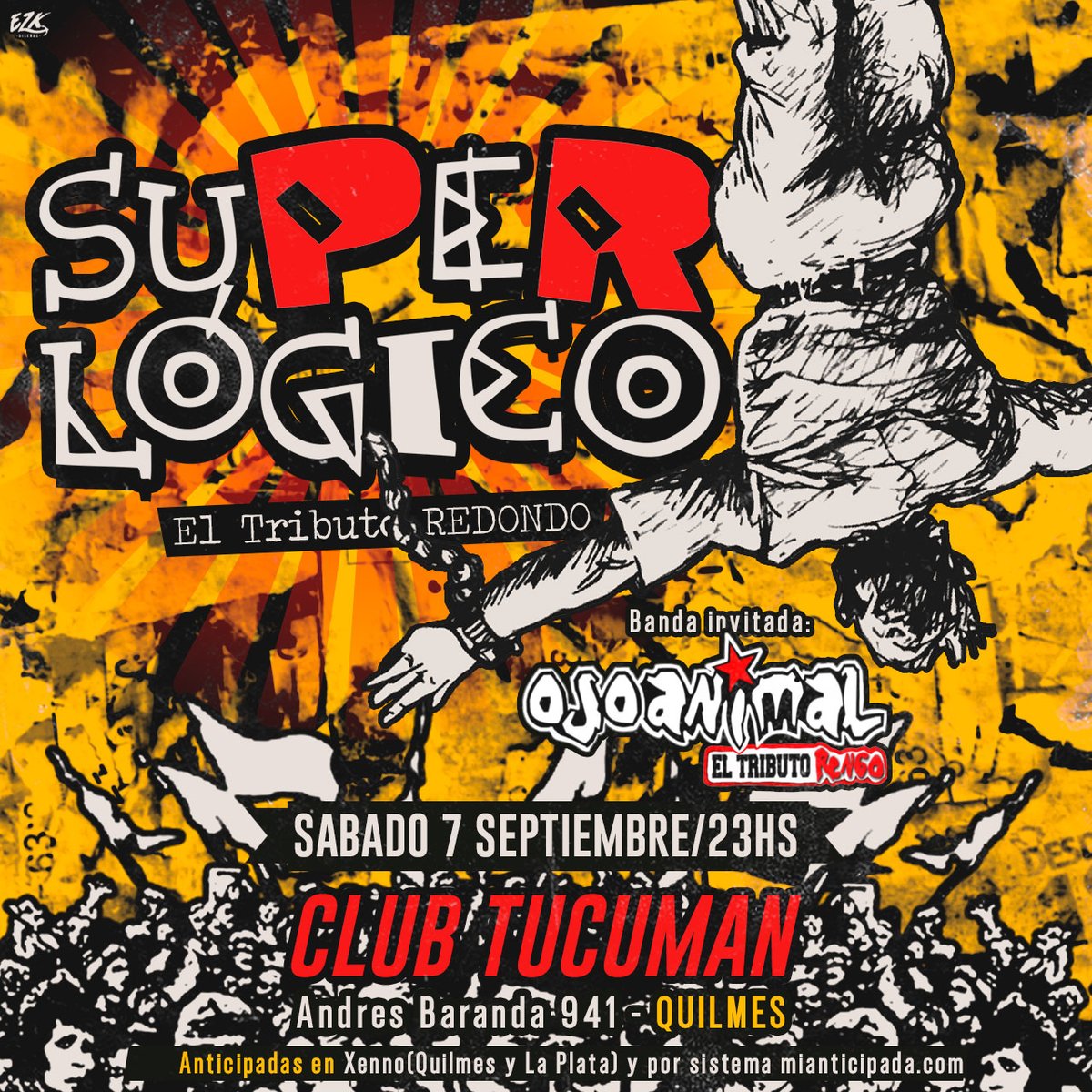 Superlogico (@superlogicook) on Twitter photo SUPERLÓGICO EN QUILMES
📅 Sábado 7 de septiembre
🕛 23:00 hs
📍 <a href="/ClubTucuman/">ClubTucumanAuditorio</a> (Andrés Baranda 941, Quilmes)
🎸 Banda invitada: Ojo Animal (Tributo Rengo)
🎟️ Entradas en mianticipada.com, Xennón Quilmes y Xennón La Plata
🔞 Show apto mayores 18 años SUPERLÓGICO EN QUILMES
📅 Sábado 7 de septiembre
🕛 23:00 hs
📍 <a href="/ClubTucuman/">ClubTucumanAuditorio</a> (Andrés Baranda 941, Quilmes)
🎸 Banda invitada: Ojo Animal (Tributo Rengo)
🎟️ Entradas en mianticipada.com, Xennón Quilmes y Xennón La Plata
🔞 Show apto mayores 18 años