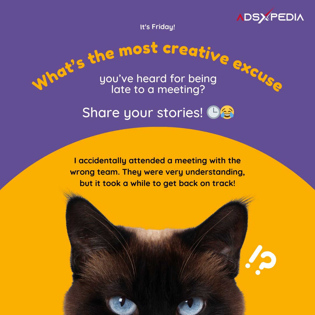 AdsXpedia's tweet image. What’s the most creative excuse you’ve heard for being late to a meeting? 😂 Drop your funny stories here!&quot;

 #OfficeHumor #WorkFails #ExcuseOfTheDay #TeamTalk #MondayMotivation
