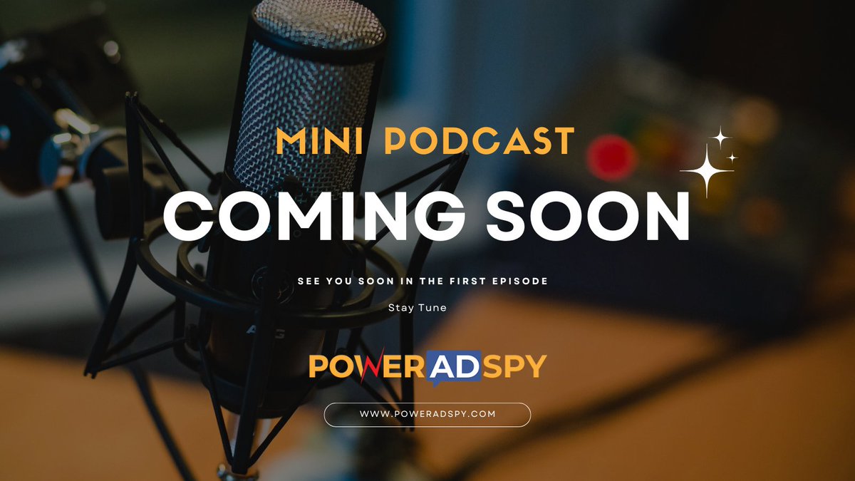 PowerADSpy's tweet image. Mark your calendar! ✨

Our mini-podcast is dropping next Friday, packed with insights to dominate your market.

 @PowerADSpy is here to power up your advertising.

#ComingSoon #PowerAdSpy #AdStrategies #Podcast #AdCampaigns #Ads #podcasting