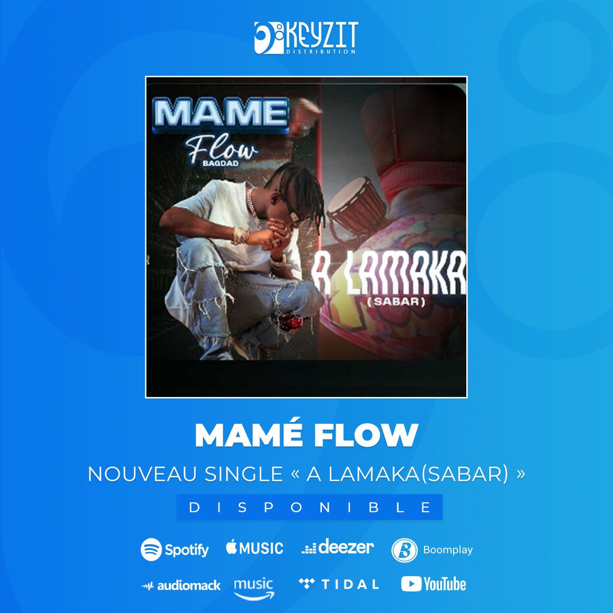 KeyzitMali's tweet photo. Le nouveau single "A LAMAKA(SABAR)" de l’artiste Mame Flow est maintenant disponible sur toutes les plateformes de streaming et de téléchargement légal !
🎶 https://t.co/DxRLS9yvD3
Distribue ta musique avec KEYZIT !
#MameFlow #KeyzitDistribution #Keyzit #AfricanMajor https://t.co/GEm73AriuN