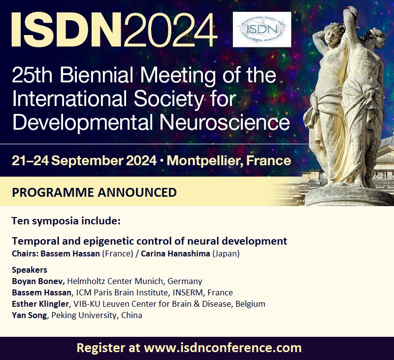 ISDN 2024 Conference (@isdnconference) on Twitter photo Spotlight on the #ISDN2024 Symposium: Temporal and epigenetic control of #neuraldevelopment
Speakers: Boyan Bonev <a href="/Bonev_Lab/">Bonev Lab</a> <a href="/HelmholtzMunich/">Helmholtz Munich | @HelmholtzMunich</a>, Bassem Hassan <a href="/TheHassanLab/">The Hassan Lab</a>, Esther Klingler <a href="/CBD_VIB/">VIB-KU Leuven Center for Brain & Disease Research</a>, Yan Song <a href="/SLSPKU/">School of Life Sciences, Peking University</a>
Register now at bit.ly/ISDN2024 Spotlight on the #ISDN2024 Symposium: Temporal and epigenetic control of #neuraldevelopment
Speakers: Boyan Bonev <a href="/Bonev_Lab/">Bonev Lab</a> <a href="/HelmholtzMunich/">Helmholtz Munich | @HelmholtzMunich</a>, Bassem Hassan <a href="/TheHassanLab/">The Hassan Lab</a>, Esther Klingler <a href="/CBD_VIB/">VIB-KU Leuven Center for Brain & Disease Research</a>, Yan Song <a href="/SLSPKU/">School of Life Sciences, Peking University</a>
Register now at bit.ly/ISDN2024