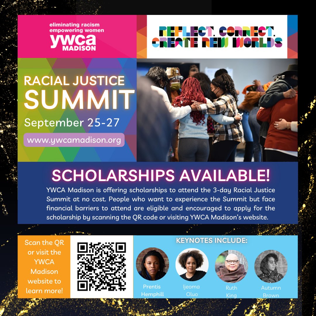 YWCA Madison will be providing scholarships for community members to attend the Racial Justice Summit. Anyone who wants to experience the Summit but faces financial barriers are eligible to apply. 

Request a scholarship : ow.ly/TlPz50SUjtm