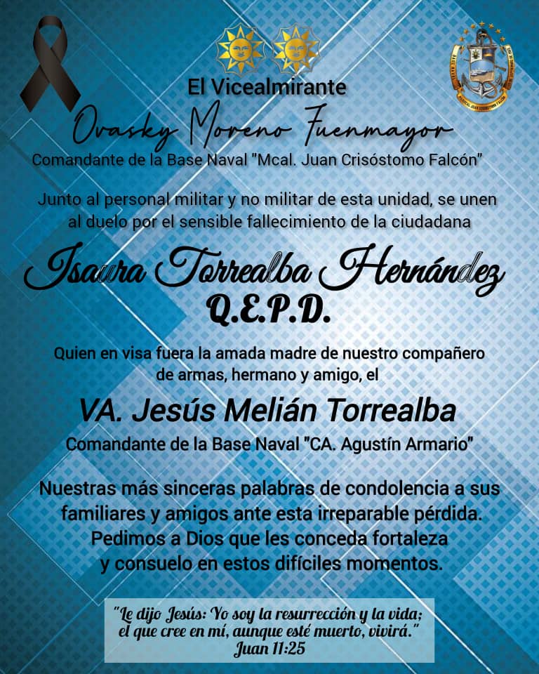 AB_BNFA_Falcon's tweet photo. El VA. Ovasky Moreno Fuenmayor, Cmdte. @AB_BNFA_Falcon, junto al personal de esta unidad, se unen al duelo que embarga al VA. Jesús Melián Torrealba, Cmdte @AB_BNAR_PC, por el sensible fallecimiento de su amada madre Isaura Torrealba Hernádez. Dios le conceda fortaleza y consuelo https://t.co/4AspB56qfq