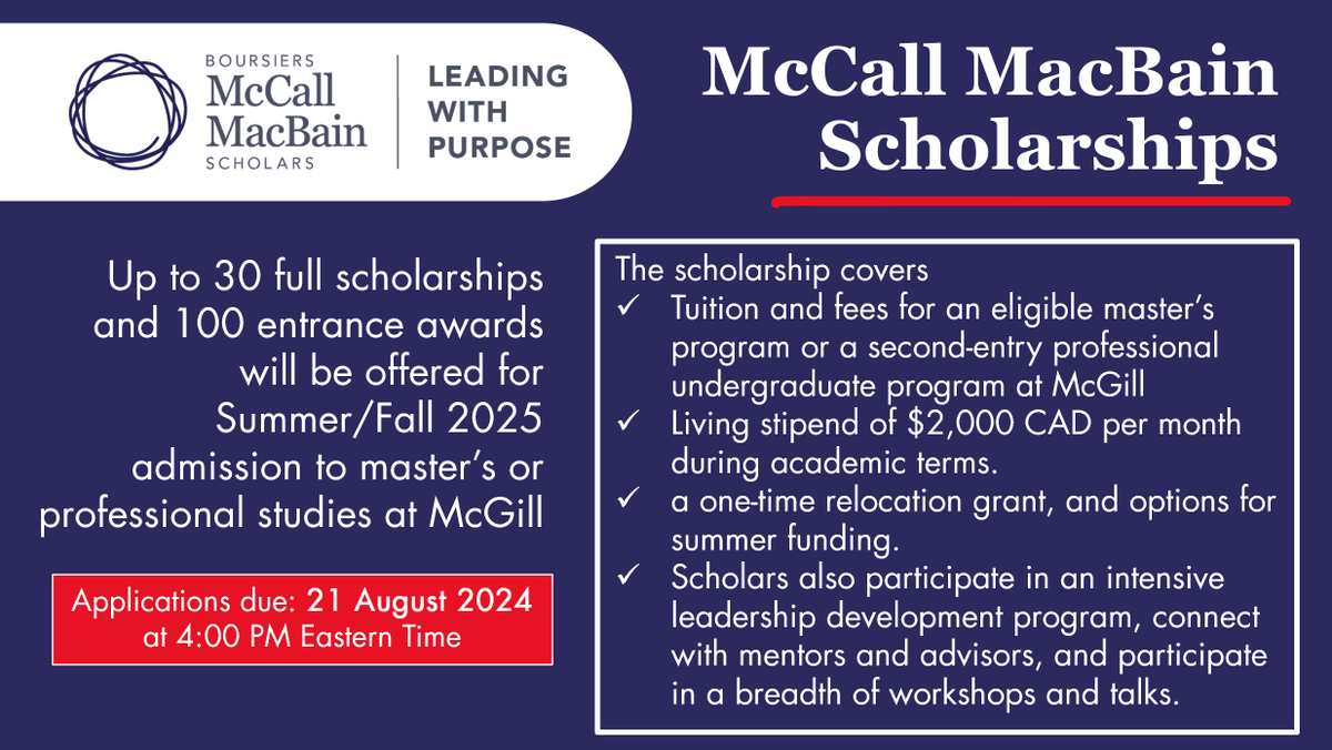 Only 1 wk left to apply for a scholarship to study in #Canada next year! Up to 30 full <a href="/mmscholarships/">Boursiers McCall MacBain Scholars</a> &amp; 100 entrance awards for Summer/Fall 2025 admission to master’s or professional studies <a href="/mcgillu/">McGill University</a>. Info: bit.ly/MCMBCanada | <a href="/McGillGradStudy/">McGill Graduate & Postdoctoral Studies</a>