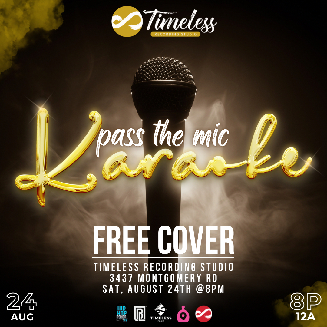 TimelessRStudio's tweet photo. 🚨 Pass The Mic 🎤 Karaoke returns Saturday, August 24th at Timeless! Get ready to come sing, vibe and have fun. 

🗺️ 3437 Montgomery Rd 
📅 8/24
⏰ 8pm-12am https://t.co/8WC12IpTWR