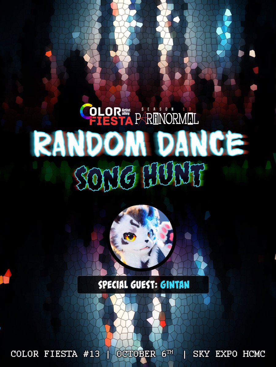 ColorFiestaVN's tweet image. 🎶Let’s put our head and our heart on the dance floor🎶
Drop your epic dance song suggestions for CoFi 13’s Random Dance!
Furry Gintan is joining the party, so let’s cook a legendary playlist! 🐯🔥 #colorfiestaparanormal #cofiss13 #randomdance