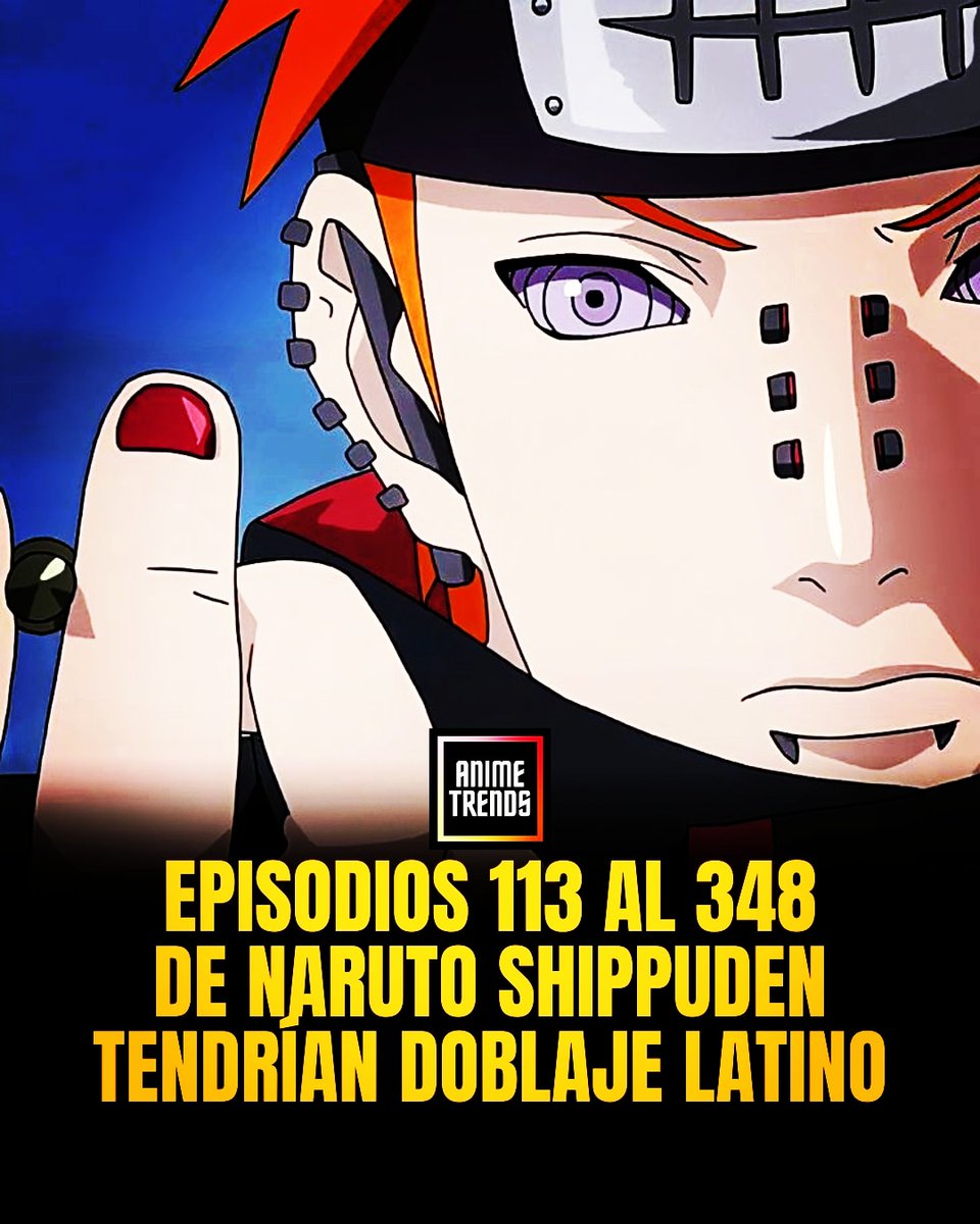 Se reveló que los episodios 113 al 348 de NARUTO SHIPPUDEN se han agregado a los servidores de Netflix, los cuales contarían con doblaje en AUDIO LATINO.

Estos episodios serían estrenados próximamente en la plataforma. 🔥
#NarutoShippuden