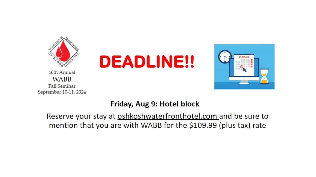Today is the LAST day to reserve your hotel stay at the special reduced WABB rate of $109.99--rates raise tomorrow by up to $50 or more. Mention the WABB to save!
Oshkoshwaterfronthotel.com
#920-230-1900
Join us on Sep 10-11 for WABB 46th Annual Fall Seminar in Oshkosh.