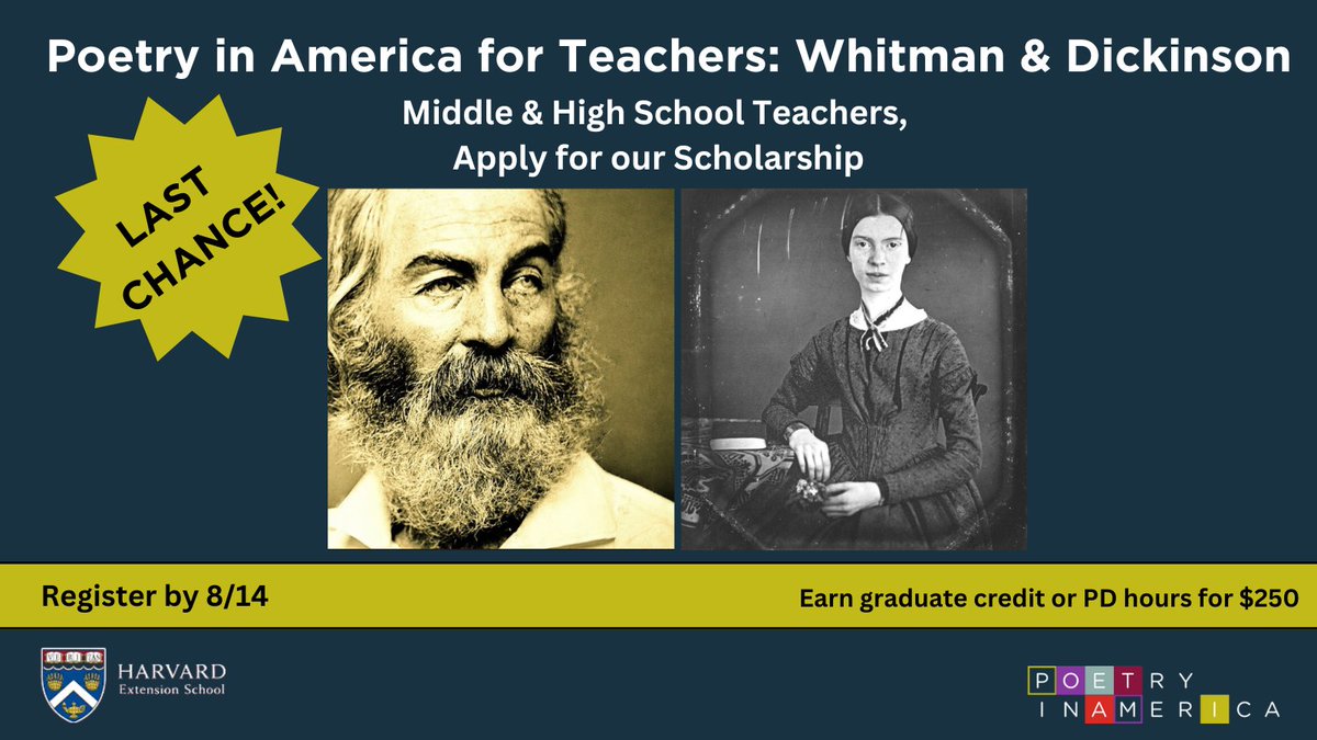 PoetryInAmerica's tweet image. Last chance to get PD hours or graduate credit! With a principal’s signature, middle or high school teachers can take our Fall courses at @HarvardExt for just $250! Apply by August 14th (bit.ly/3ygI8Ge) and enroll (bit.ly/4eY4pOP) in either of our fall courses.