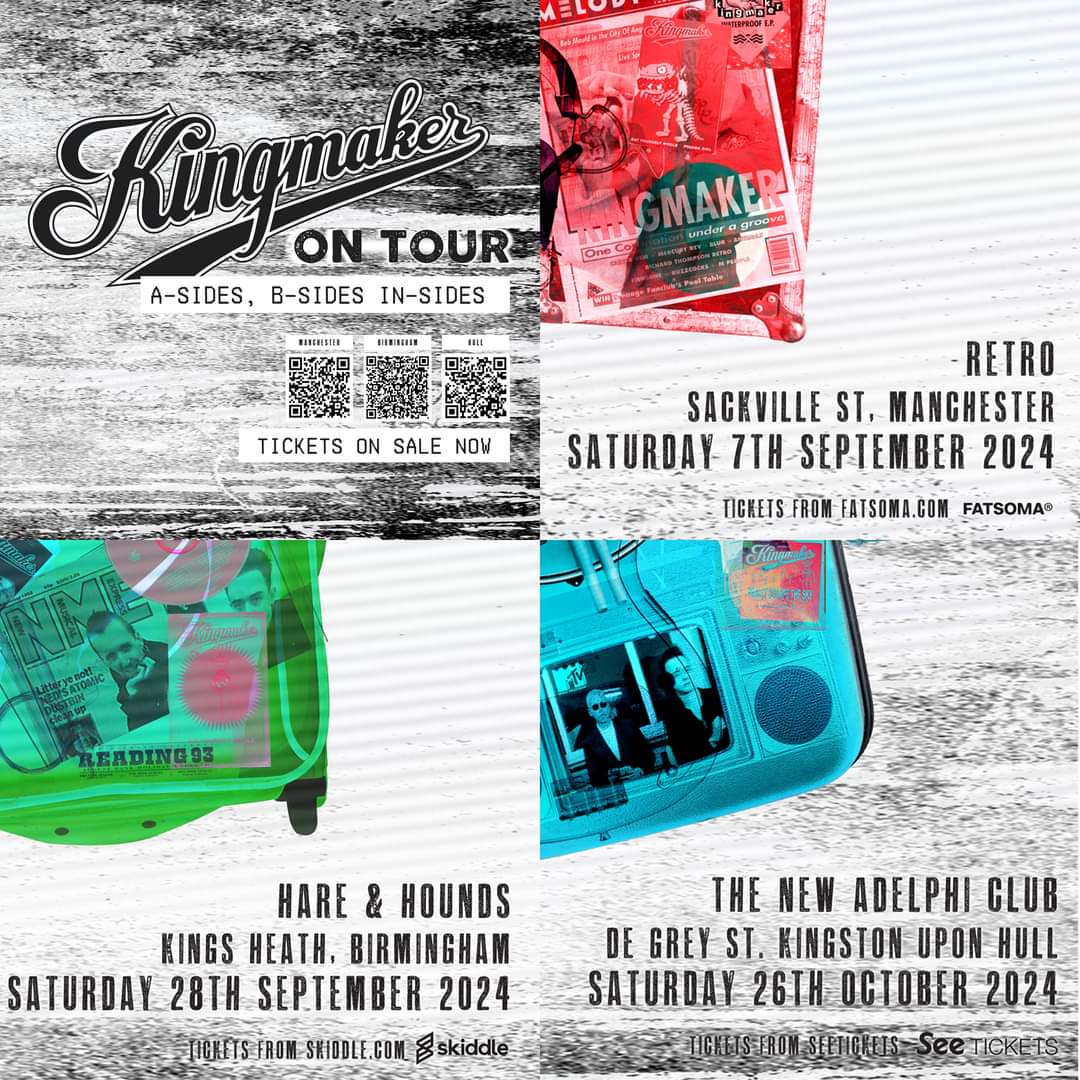 4 weeks today. Manchester for the first time in a long time: fatsoma.com/e/lmn7de4e/kin…
3 weeks later, Birmingham:  skiddle.com/whats-on/Birmi… ...after a sell-out in 2023.

ALL 11 SINGLES...91'-95' plus some of our favourite B-sides.
give us a share amongst your Kingmaker mates.