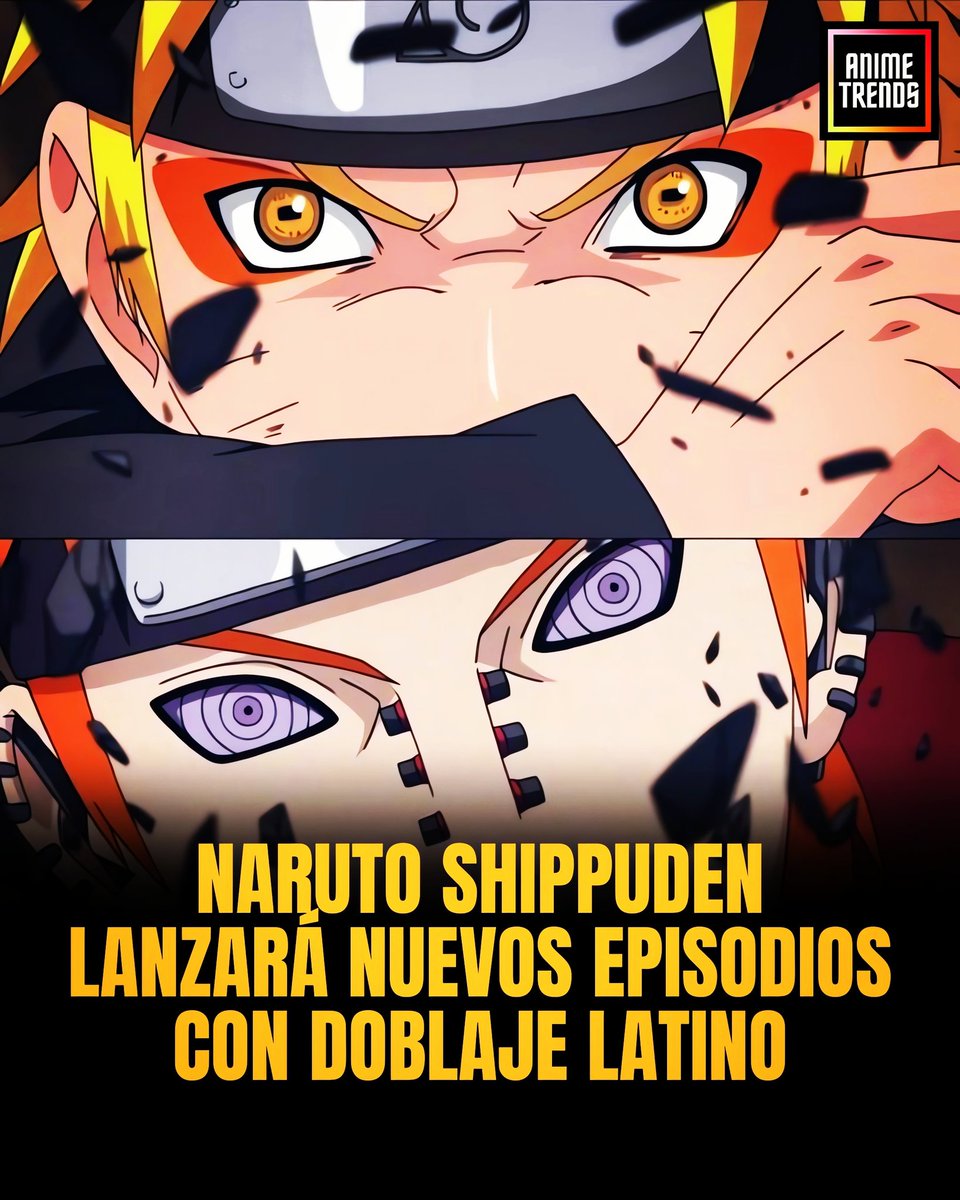 ¡ÚLTIMO MINUTO!

Nuevos episodios de Naruto Shippuden llegarán próximamente a NETFLIX con doblaje en AUDIO LATINO. 🔥

#NARUTO