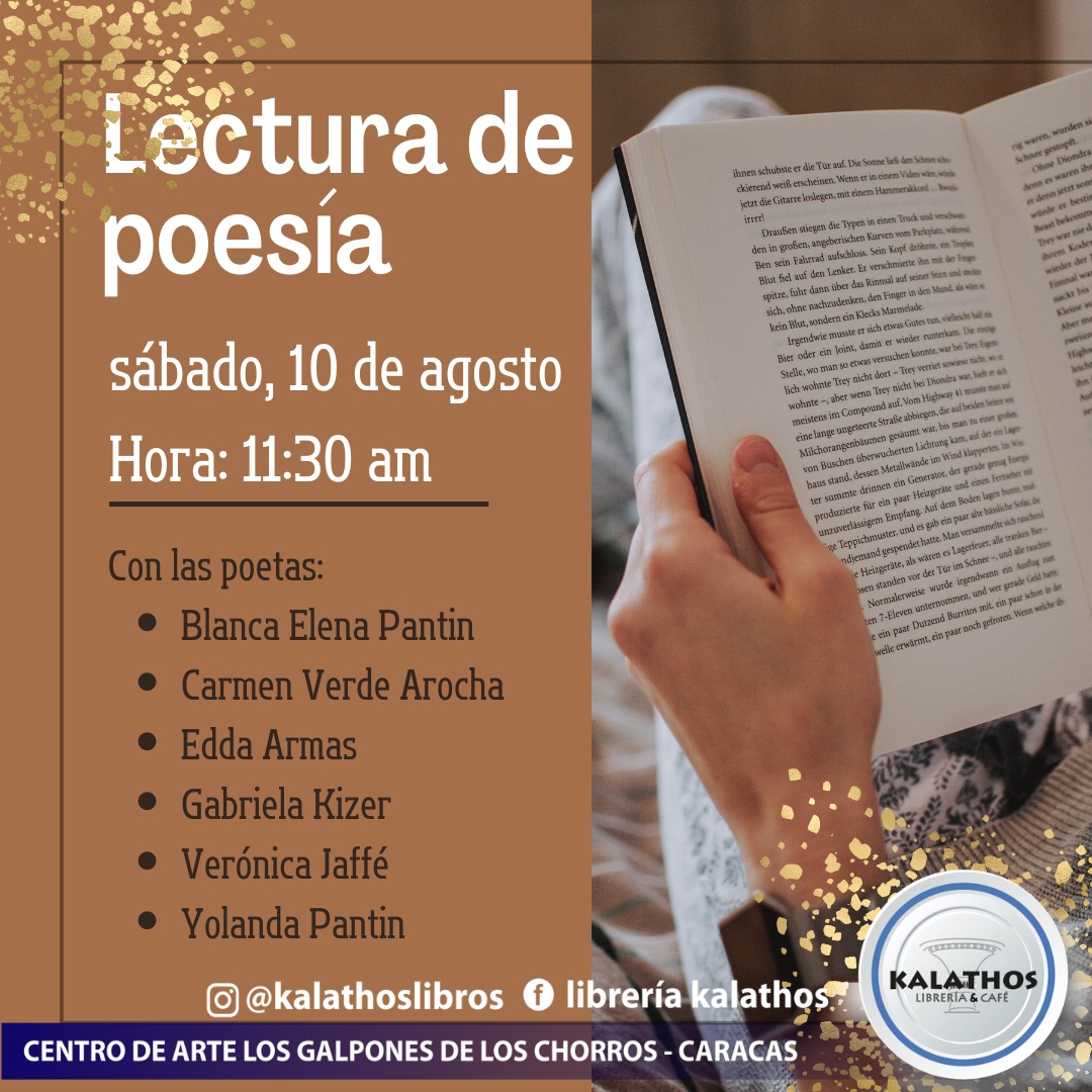 Mañana 10 de agosto, 11:30 AM en Librería Kalathos. Los Galpones de Los Chorros.