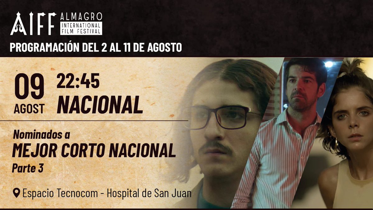 AlmagroFilm's tweet photo. 🎬✨ 9 de Agosto ✨🎬

¡No te pierdas la tercera parte de cortometrajes nacionales!

📍 Lugar: Espacio Tecnocom (Hospital San Juan de Almagro)   
🕒 Hora: 22:45h
🎟️ Entrada: 5€ | https://t.co/wg0jqLumk0