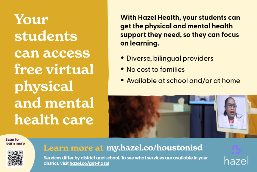 HISD students can receive free virtual on-demand physical and mental health services via the District's partnership with telehealth service, Hazel Heath. In-person doctor visits are also available at certain HISD campuses. Read more: bit.ly/4fDHKHB