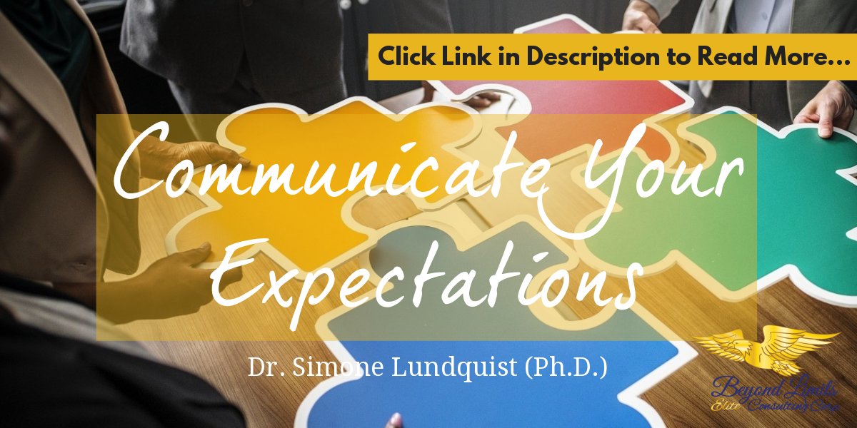 Communicate your expectations CLICK THE LINK TO READ MORE... simonelundquist.com/communication/…
CL Communicate Expectations.png