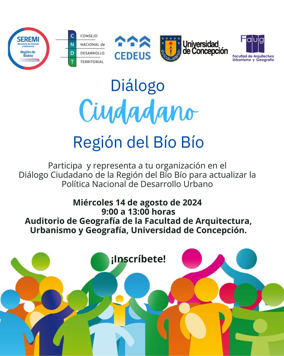 AHORA ES EL TURNO DE LA REGIÓN DEL BIOBÍO Diálogo ciudadano para la actualización de la Política Nacional de Desarrollo Urbano en Concepción. El 14 de agosto desde la 9 AM. Organizamos con <a href="/minvubiobio/">MINVU Biobío</a>,
<a href="/CedeusChile/">Centro de Desarrollo Urbano Sustentable - CEDEUS</a> y <a href="/udeconcepcion/">Universidad de Concepción</a>🤝. 
Inscripciones: docs.google.com/forms/d/e/1FAI…