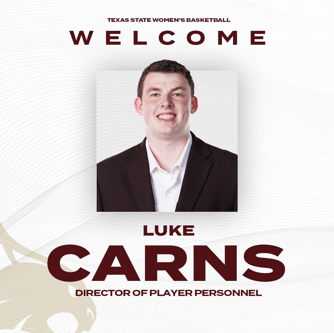 TXStateWBB's tweet photo. Welcome, @luke_carns as our new Director of Player Personnel! 

🔗 https://t.co/NBSHFzLghn https://t.co/xfYBqLGVpj