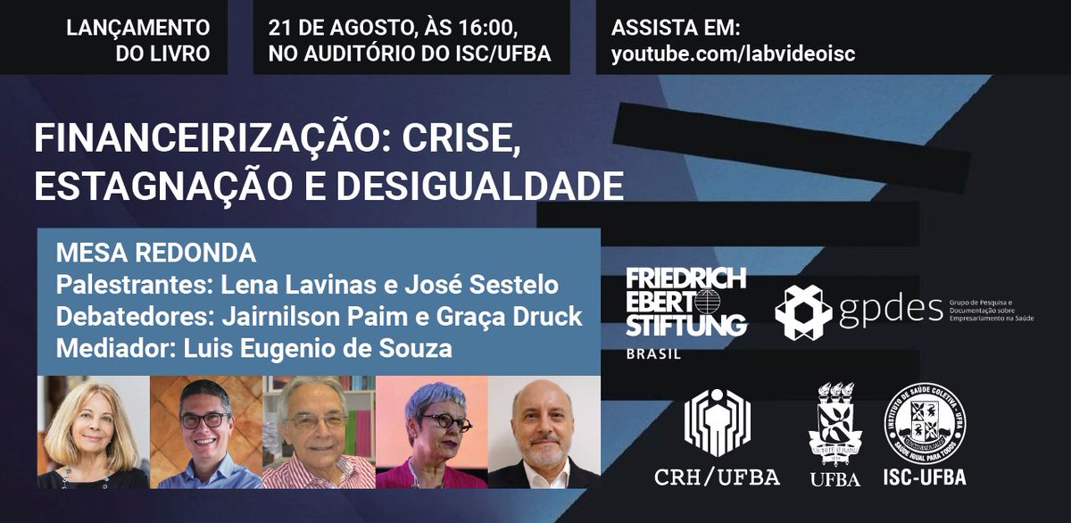 O livro “Financeirização: crise, estagnação e desigualdade” (Editora Contracorrente, 2024) será lançado no dia 21 de agosto, no auditório do <a href="/isc_ufba/">Saúde Coletiva - UFBA</a>. O lançamento ocorrerá às 16h, com transmissão ao vivo pelo YouTube.  bit.ly/financeirizacao +