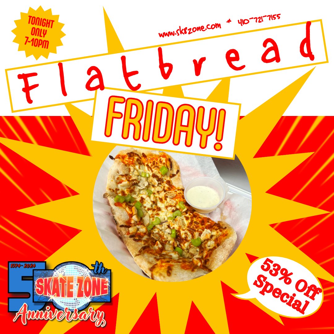 sk8zonemd's tweet image. 🍕 Flatbread Friday! 🍕

Join us at Skate Zone tonight from 7-10pm for our Flatbread Friday special! We’re serving up delicious Buffalo Chicken Flatbreads at an unbeatable 53% off! 😋 

See you on the rink! 🛼

#FlatbreadFriday #SkateZoneCrofton #Yum #Special #AnneArundelCounty