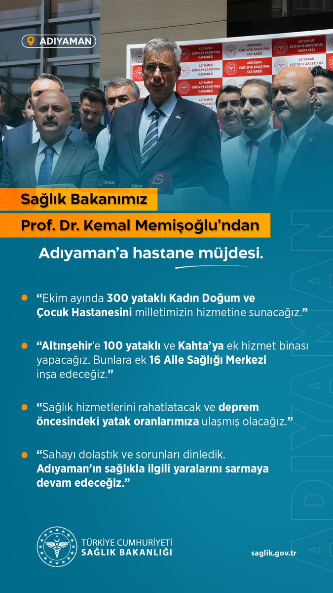 Sağlık Bakanımız Prof. Dr. Kemal Memişoğlu’ndan Adıyaman’a hastane müjdesi.