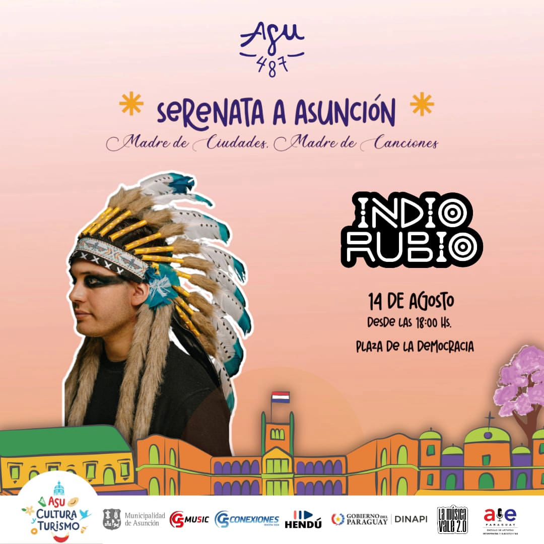 ¡No te pierdas la Serenata por los 487 años de Fundación de Asunción! 
El Indio Rubio DJ, artista paraguayo conocido por su fusión única de música paraguaya y electrónica, estará presente para hacernos vibrar.
🗓 14 de agosto
🕖 18:00
📍Plaza de la Democracia 
 ¡Te esperamos!
