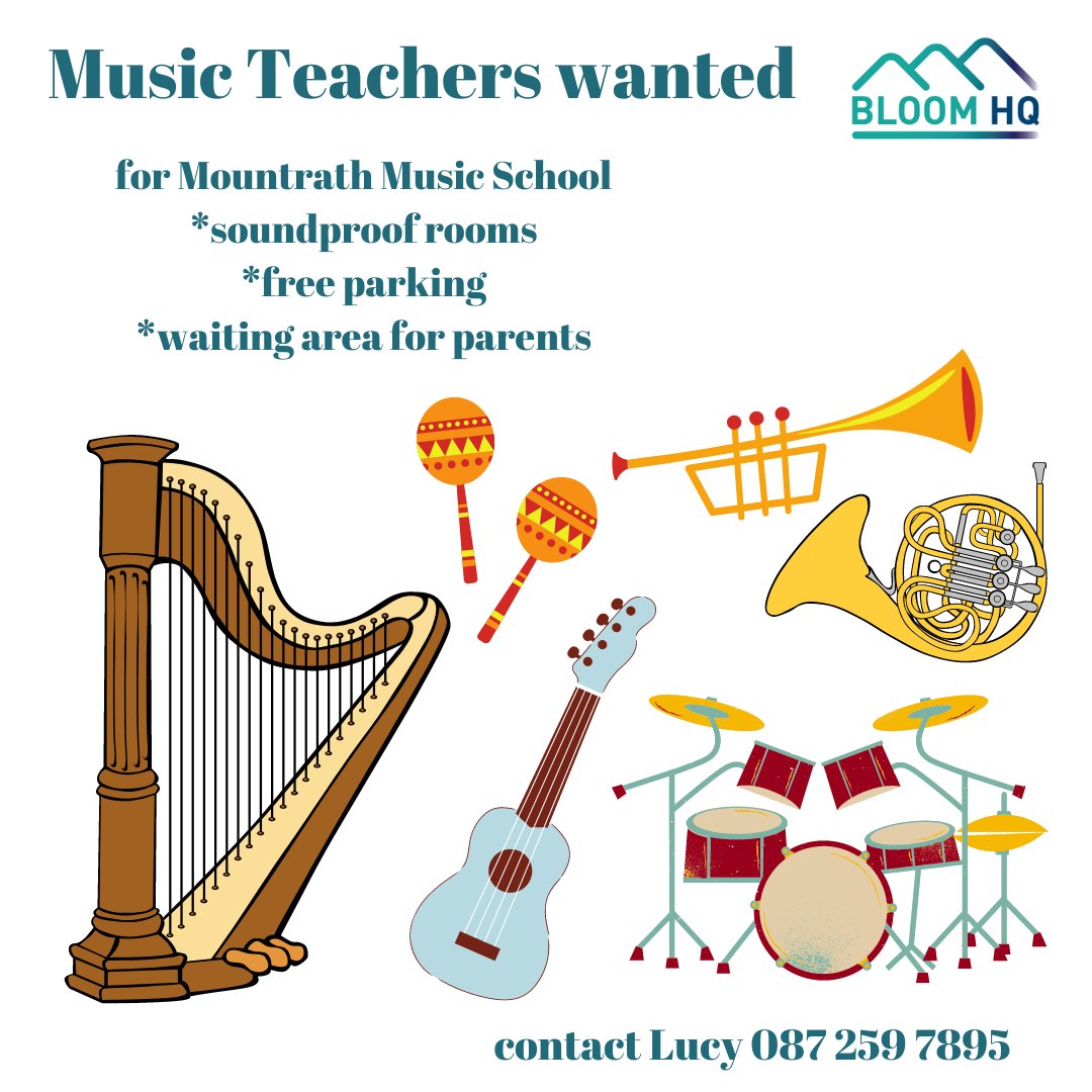 🎵🎼Music teachers wanted for Mountrath Music School.🎵🎼

We have 7 newly soundproofed rooms, at a special rate for Grinds and Music Classes.
At Bloomhq we have ample free parking and a nice room for parents to sit and wait.
If you teach Music please contact Lucy 087259 7895