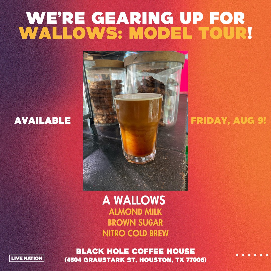TODAY ONLY! Stop by Black Hole Coffee House to get a Wallows inspired coffee and join us on Saturday, August 17 at Smart Financial Centre at Sugar Land for Wallows: Model Tour with special guest BENEE ☕