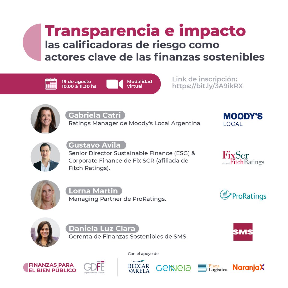 Los invitamos a un nuevo encuentro en el marco de Finanzas para el Bien Público: "Transparencia e impacto: las calificadoras de riesgo como actores clave de las finanzas sostenibles". 

Interesados, por favor inscribirse en el siguiente link: bit.ly/3A9ikRX
