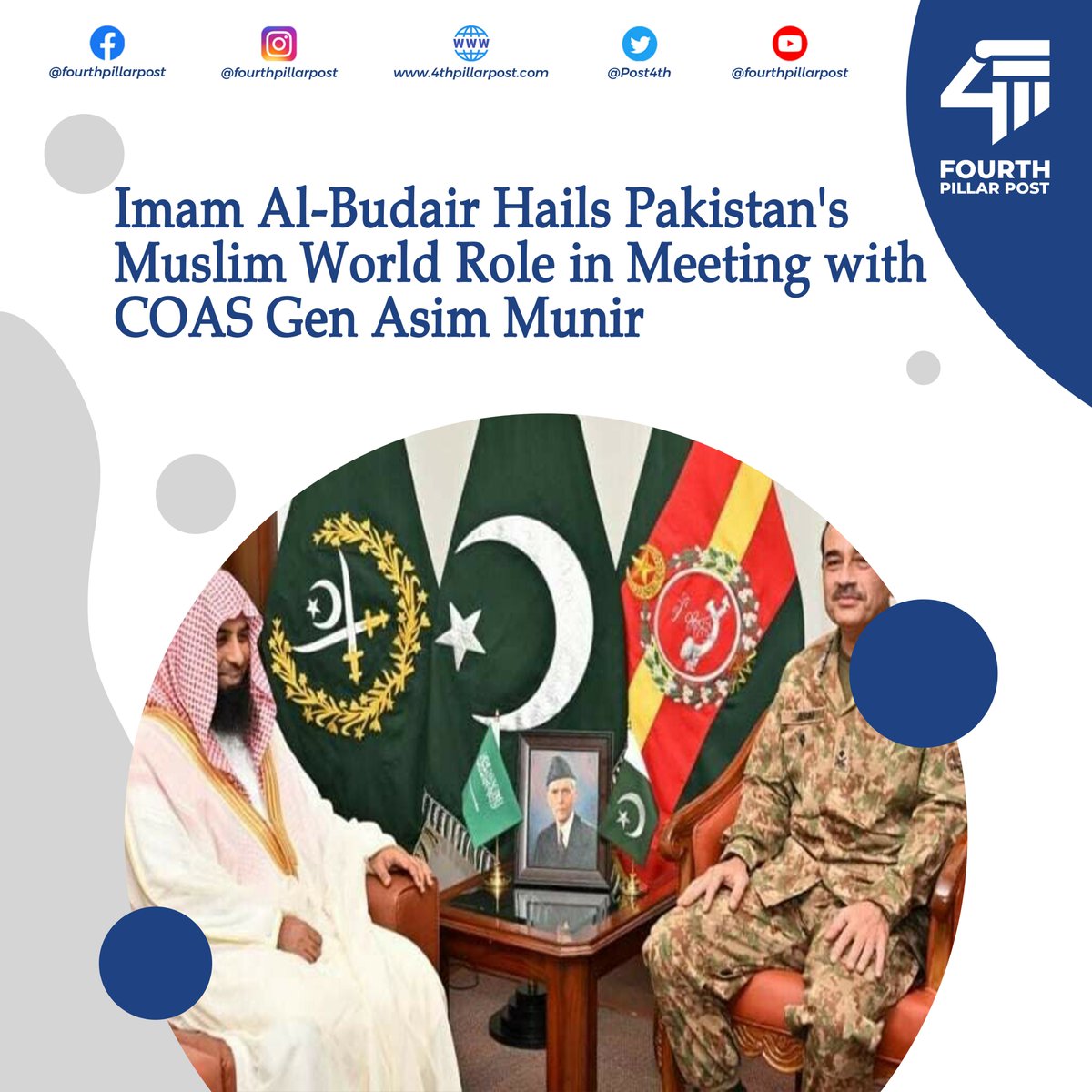 Post4th's tweet image. Masjid-i-Nabvi Imam Dr. Salah bin Mohammad Al-Budair highlights Pakistan's significant role in the Muslim world during his meeting with COAS General Asim Munir. 
#PakistanSaudiRelations #UnityInIslam
Read more: 4thpillarpost.com