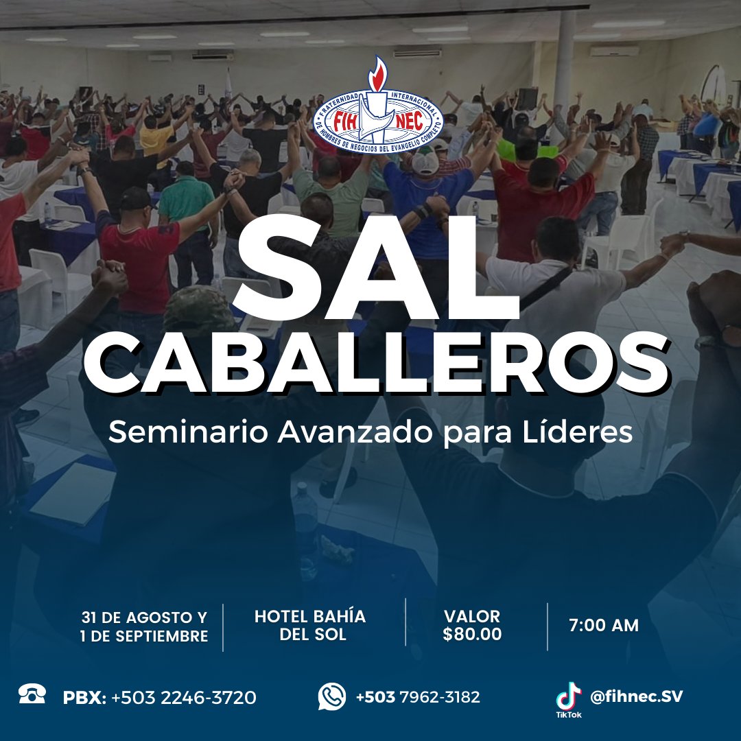 FIHNECsv's tweet photo. SAL DE CABALLEROS 2024 🤝
📆 31 de Agosto y 1 de Septiembre
📍Hotel Bahía del Sol
🕖 7:00 A.M.
💲$80.00
¡No te quedes sin asistir!
#Sael #ElSalvador #somosFIHNEC #FIHNEC https://t.co/vOKHxO5Axx