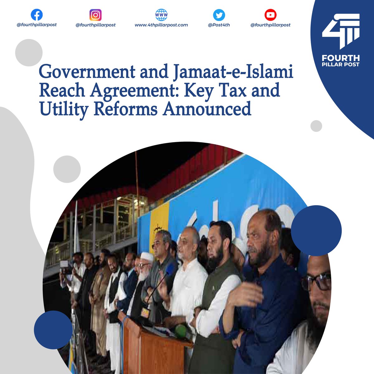 Post4th's tweet image. The government and Jamaat-e-Islami have reached a new agreement featuring major reforms: reduced taxes for salaried individuals, decreased electricity bills, and a revision of IPP contracts. 
#GovernmentReforms #JamaatEIslami 
Read more: 4thpillarpost.com