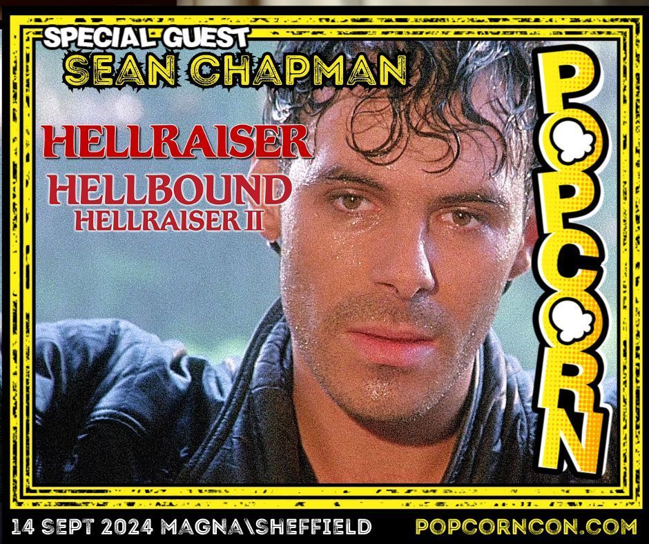 HorrorConUK (@horrorconuk) on Twitter photo 📢Meet Uncle Frank AKA the fantastic Sean Chapman at🍿Popcorn Comic Con <a href="/MagnaScience/">Magna Science Adventure Centre</a> 📅Sat 14 Sept.🌟Scum, Made in Britain & Hellraiser!!! 👀Duo Photo ops with Clare Higgins on sale now! Book tickets here!👉 popcorncon.com #sheffieldissuper #hellraiser 📢Meet Uncle Frank AKA the fantastic Sean Chapman at🍿Popcorn Comic Con <a href="/MagnaScience/">Magna Science Adventure Centre</a> 📅Sat 14 Sept.🌟Scum, Made in Britain & Hellraiser!!! 👀Duo Photo ops with Clare Higgins on sale now! Book tickets here!👉 popcorncon.com #sheffieldissuper #hellraiser