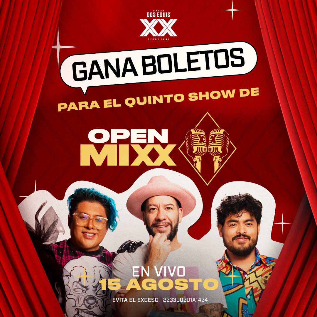 DosEquisMx's tweet photo. ¿Quieres IR AL ÚLTIMO CAPÍTULO EN VIVO DE OPEN MIXX? 😍🎁🍺🎙️

1. Síguenos en X
2. Dale ❤️‍🔥 y RT a este tweet
3. Responde con tu nombre completo, el de tu acompañante y utiliza #ConfíaEnTuMixx y #OpenMIXX

TYC https://t.co/5qanQnYteK https://t.co/ohfRobZuFo