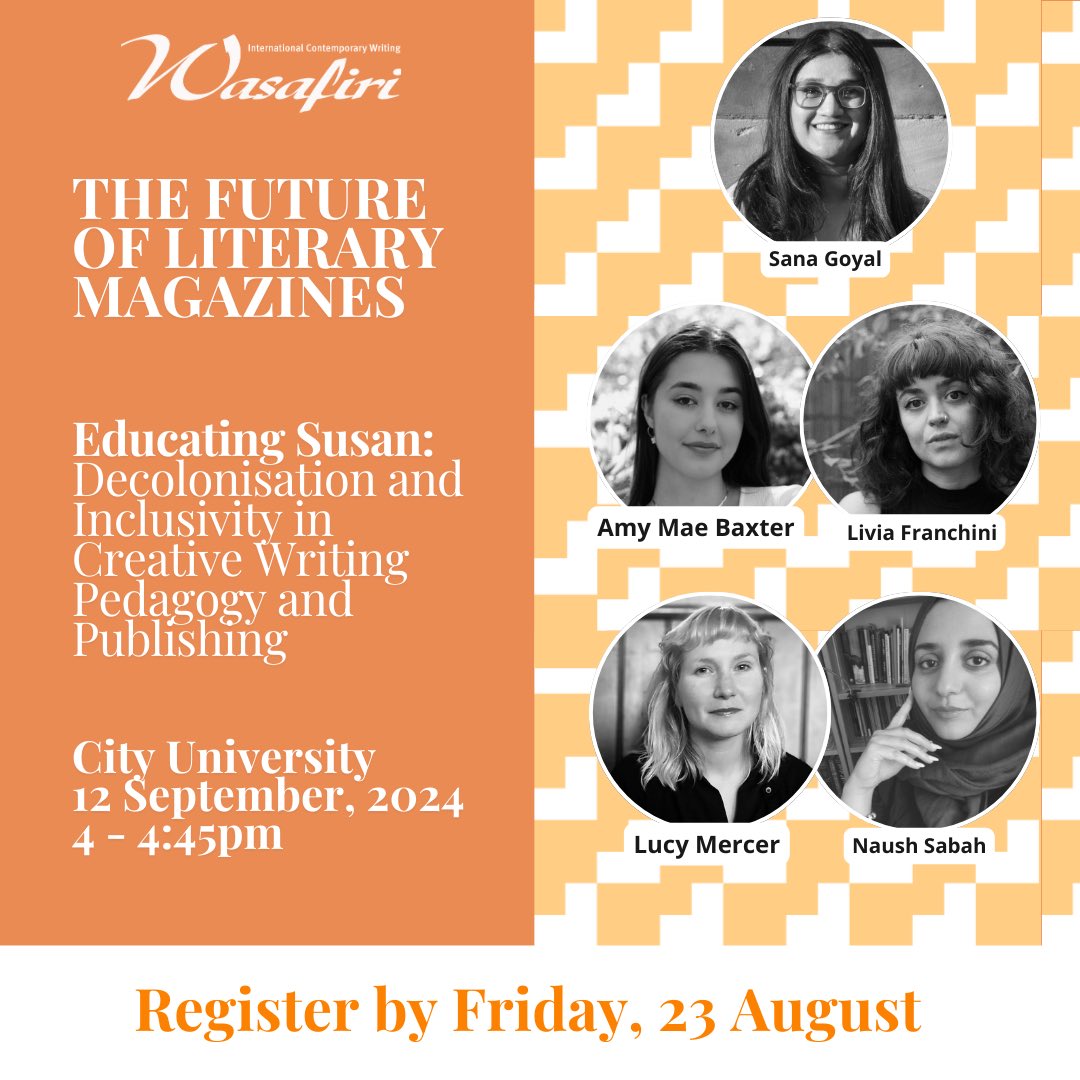 Wasafiri (@wasafirimag) on Twitter photo ā° Register for the Educating Susan conference on 12 September. We are hosting a conversation on āThe Future of Literary Magazinesā ft. Amy Mae Baxter @badformreview, <a href="/naushsabah/">Naush Sabah</a> (<a href="/PoetryBrum/">Poetry Birmingham Literary Journal</a>), Livia Franchini & Lucy Mercer (<a href="/TL_TH_/">TL/TH</a>), chaired by <a href="/SansyG/">Sana Goyal Kotecha</a>
wasafiri.org/news-and-event⦠ⰠRegister for the Educating Susan conference on 12 September. We are hosting a conversation on āThe Future of Literary Magazinesā ft. Amy Mae Baxter @badformreview, <a href="/naushsabah/">Naush Sabah</a> (<a href="/PoetryBrum/">Poetry Birmingham Literary Journal</a>), Livia Franchini & Lucy Mercer (<a href="/TL_TH_/">TL/TH</a>), chaired by <a href="/SansyG/">Sana Goyal Kotecha</a>
wasafiri.org/news-and-eventā¦