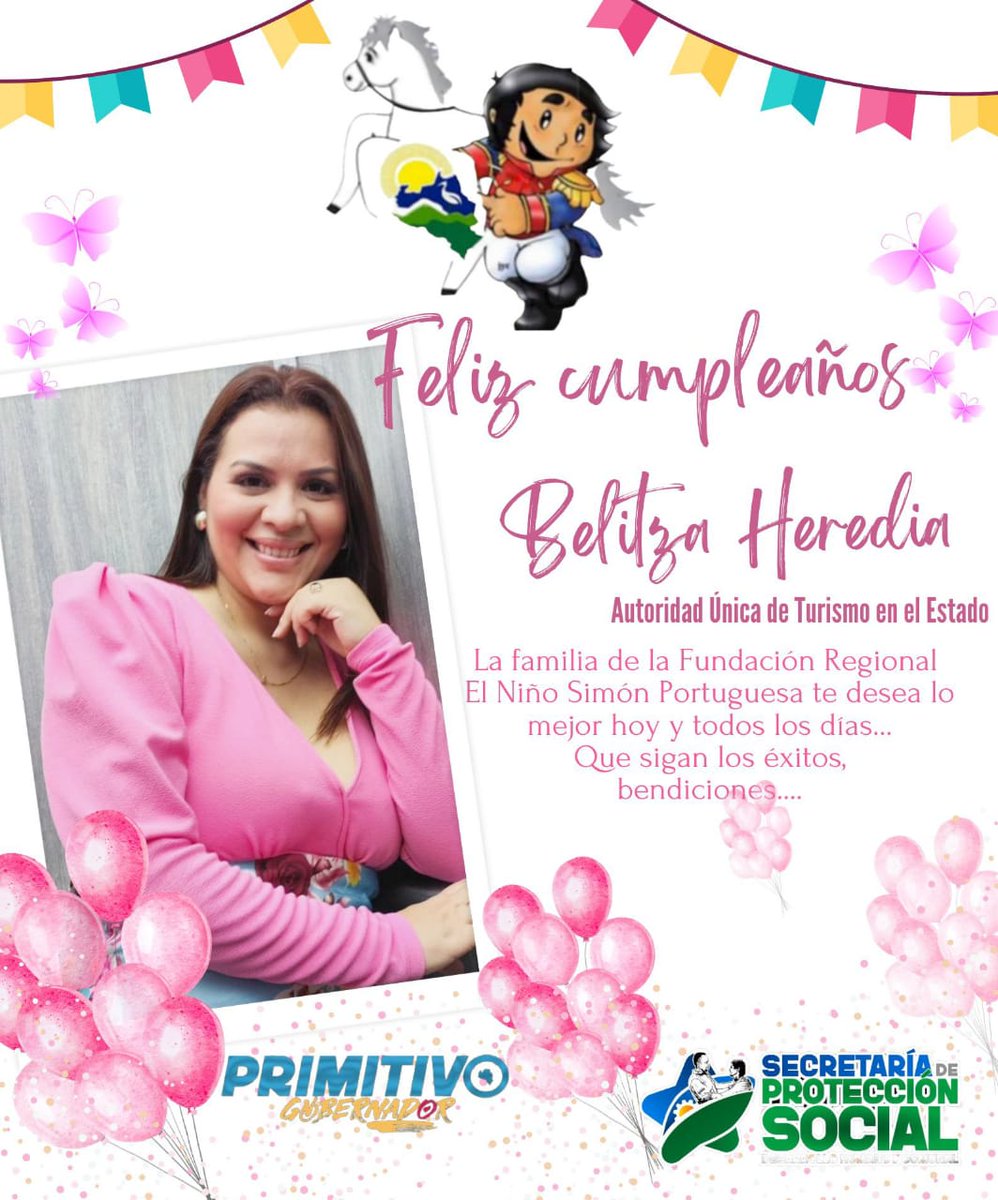 La Familia Fundación Regional El Niño Simón Portuguesa, felicita por su cumpleaños a Belitza Heredia, Autoridad Única de Turismo del Estado, y le desea lo mejor hoy y todos los días... Que sigan los éxitos, bendiciones....