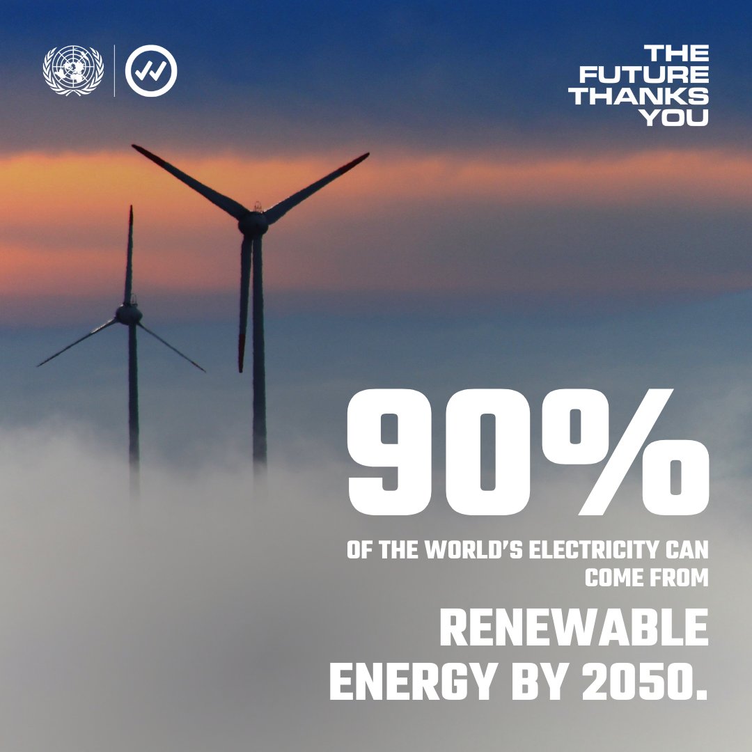 UN's tweet photo. Renewable energy is key for a healthier planet and a better future for all.

By 2050, 90% of the world’s electricity could come from renewable energy.

The time for breakthrough #ClimateAction is now.

The future thanks you.

https://t.co/wLJElTZGGk https://t.co/dWQpCkBO8p