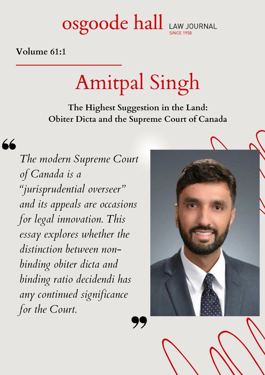 Osgoode Hall Law Journal (@ohlj) on Twitter photo In this article, <a href="/amitpalcsingh/">Amit Singh</a> argues that the modern role of the SCC eliminates the distinction between non-binding obiter dicta and binding ratio decidendi, challenging the Court's own efforts to preserve this distinction within its jurisprudence.
digitalcommons.osgoode.yorku.ca/ohlj/vol61/iss… In this article, <a href="/amitpalcsingh/">Amit Singh</a> argues that the modern role of the SCC eliminates the distinction between non-binding obiter dicta and binding ratio decidendi, challenging the Court's own efforts to preserve this distinction within its jurisprudence.
digitalcommons.osgoode.yorku.ca/ohlj/vol61/iss…
