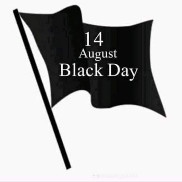 #14thaugustblackday