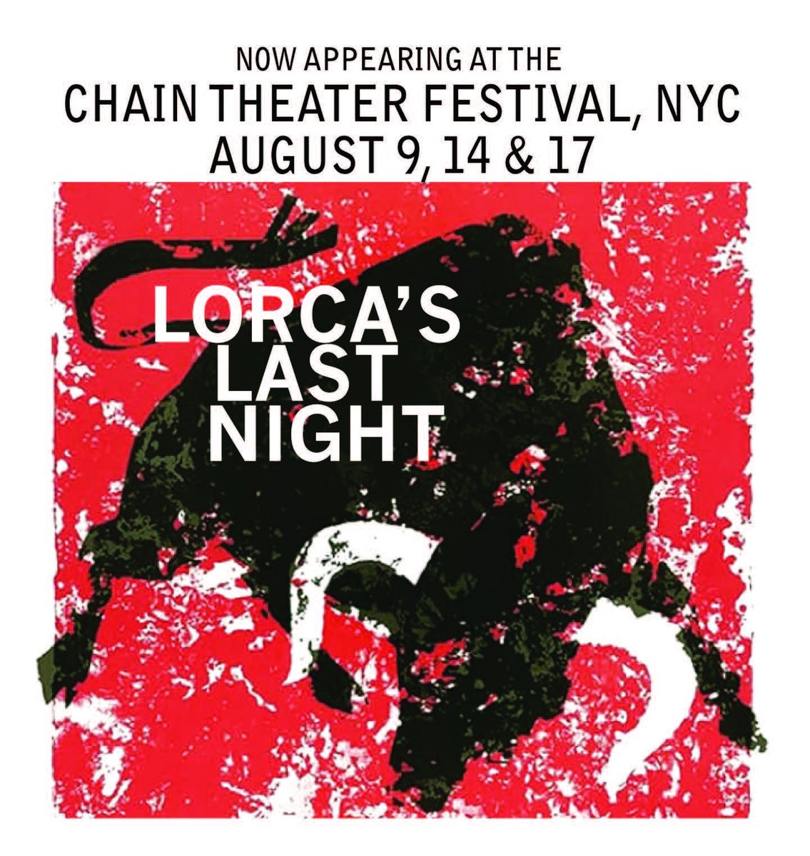 LORCA’S LAST NIGHT
Written by Charles Krezell
Directed by Riki Colon
Part of Program #7 
Tickets: chaintheatre.org

1936, Lorca is arrested by La Guardia de Civil in fascist Spain. He is waiting for the morning to come.  

#nytheater #newwork #newyorktheater #chaintheatre