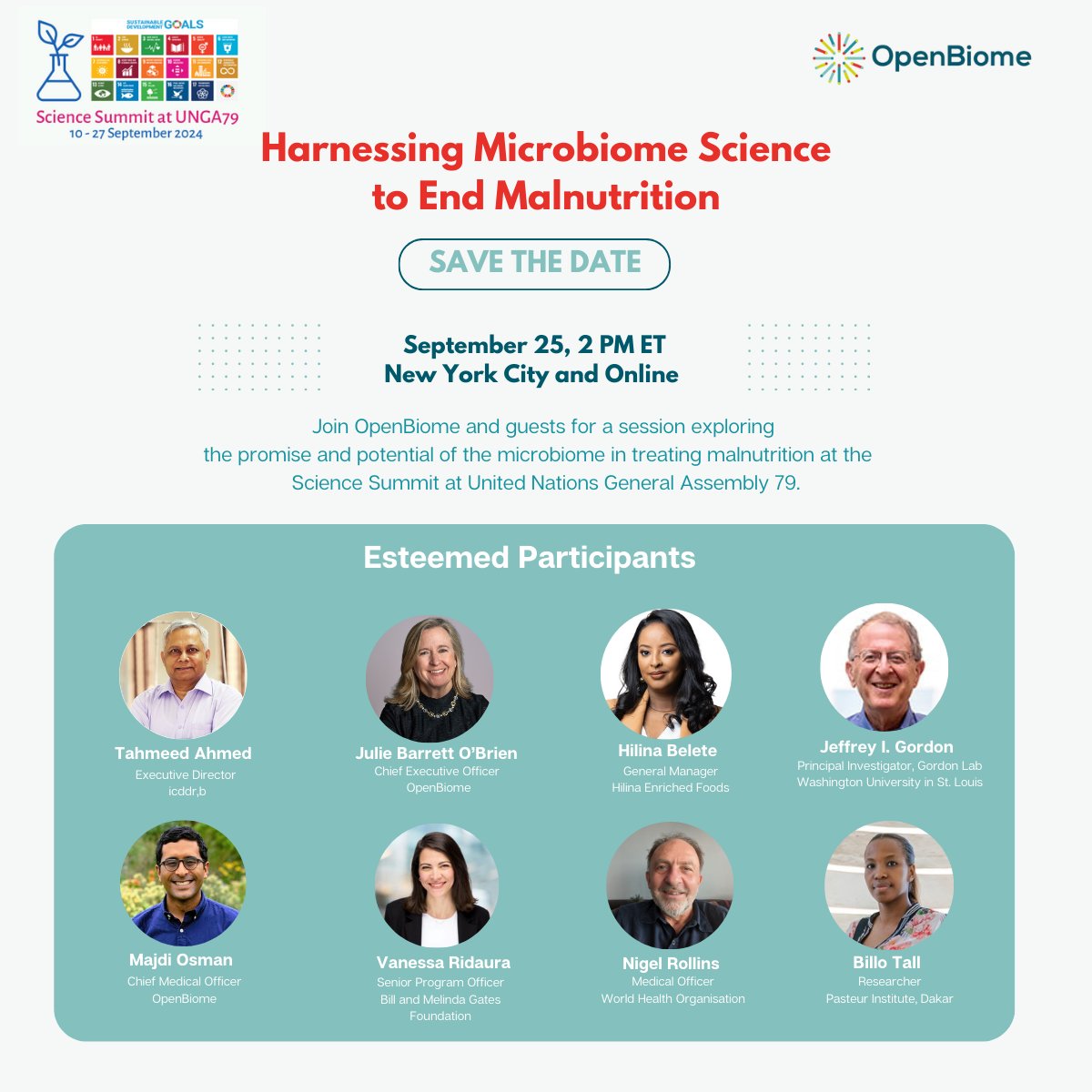 Mark your calendars for September 25th at 2 PM ET for a groundbreaking discussion on malnutrition and microbiome science, hosted by OpenBiome at the United Nations General Assembly 79 Science Summit.  Join us in person or online. Registration is now open. bit.ly/3WXk89B
