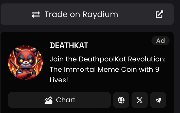 Exciting News: DeathpoolKat Ad Now Live on Dexscreener!

We are thrilled to announce that our latest advertisement for DeathpoolKat is now live on Dexscreener! This strategic placement allows us to reach a broader audience within the crypto trading community, showcasing the