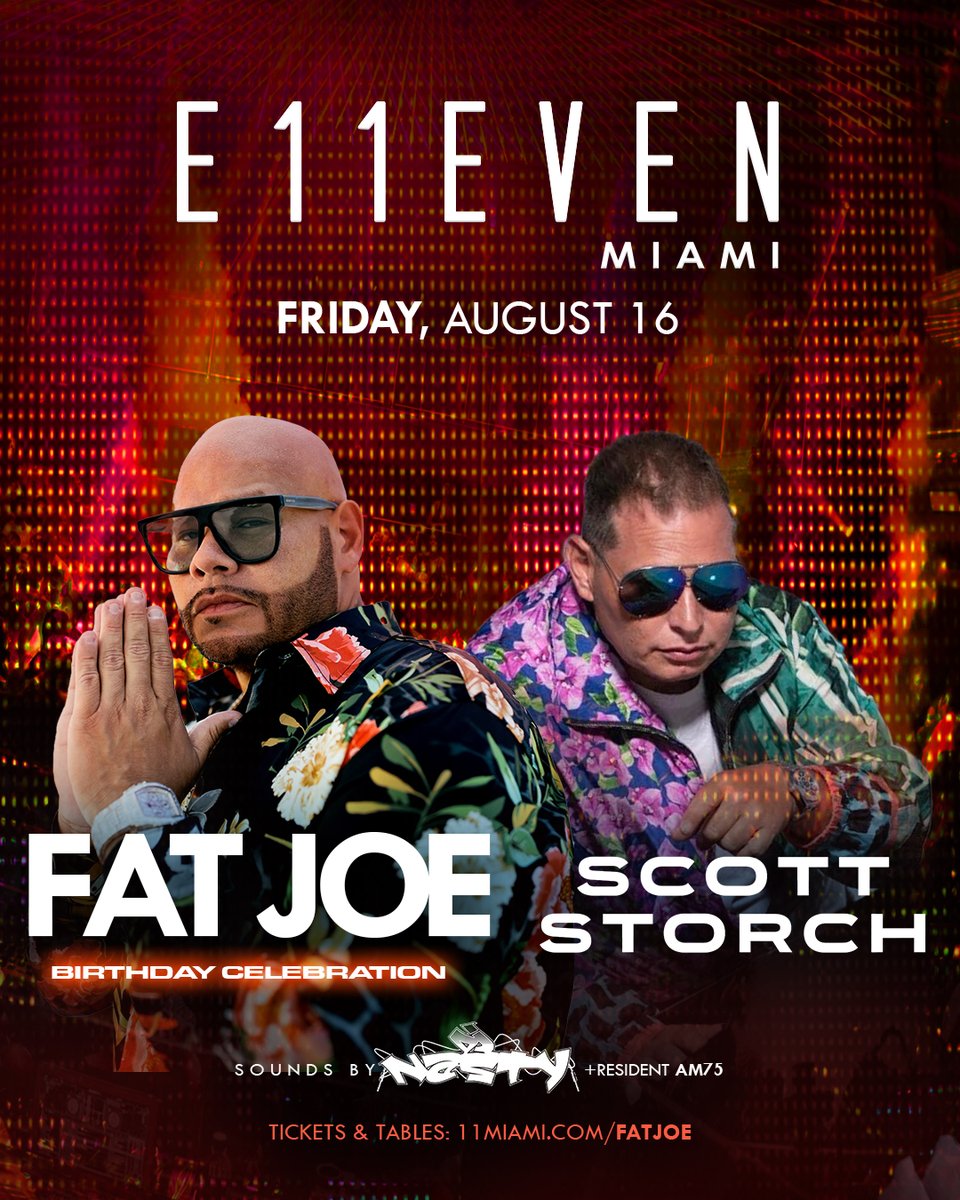 <a href="/FatJoe/">FAT JOE</a> Making it Rain on his birthday w/ <a href="/ScottStorch1217/">ScottStorchOfficial</a> next Friday, August 16th 💸

Tickets &amp; Tables: 11miami.com