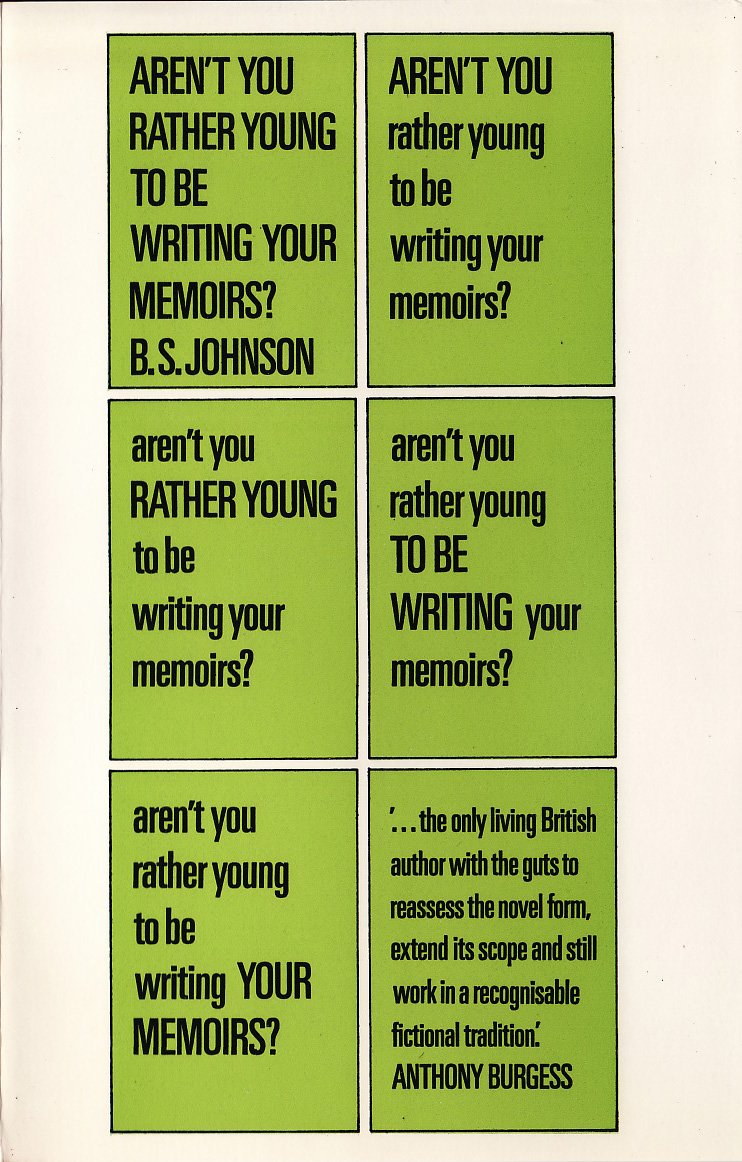 EditionsCox's tweet photo. literary risk appetite, time, and quality

Wolfgang Bauer (1969): "The Still Reed. The Worst of Wolfgang Bauer" -- also known as "A Bad Masterpiece: Bad Texts with Bad Drawings and a Bad Record."

B. S. Johnson (1973): "Aren't you rather young to be writing your memoirs?" https://t.co/8NIOisvAVC