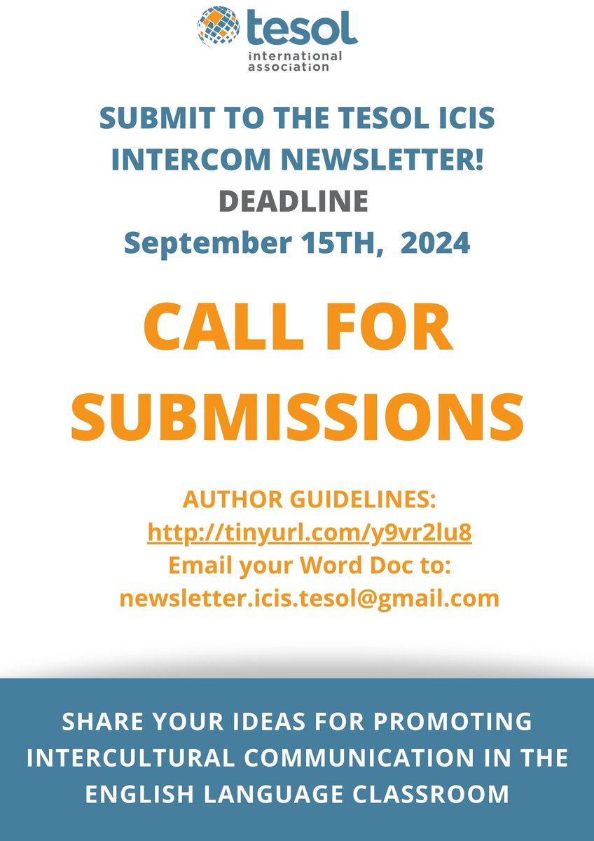Call for Submissions: TESOL ICIS Newsletter
Deadline: September 15, 2024
Submission Guidelines: Learn more about the submission guidelines by following this link: bit.ly/ICISNewsletter…
Email your submission to newsletter.icis.tesol@gmail.com
#TESOL #ICIS #ELT <a href="/andrealypka/">Andrea</a>