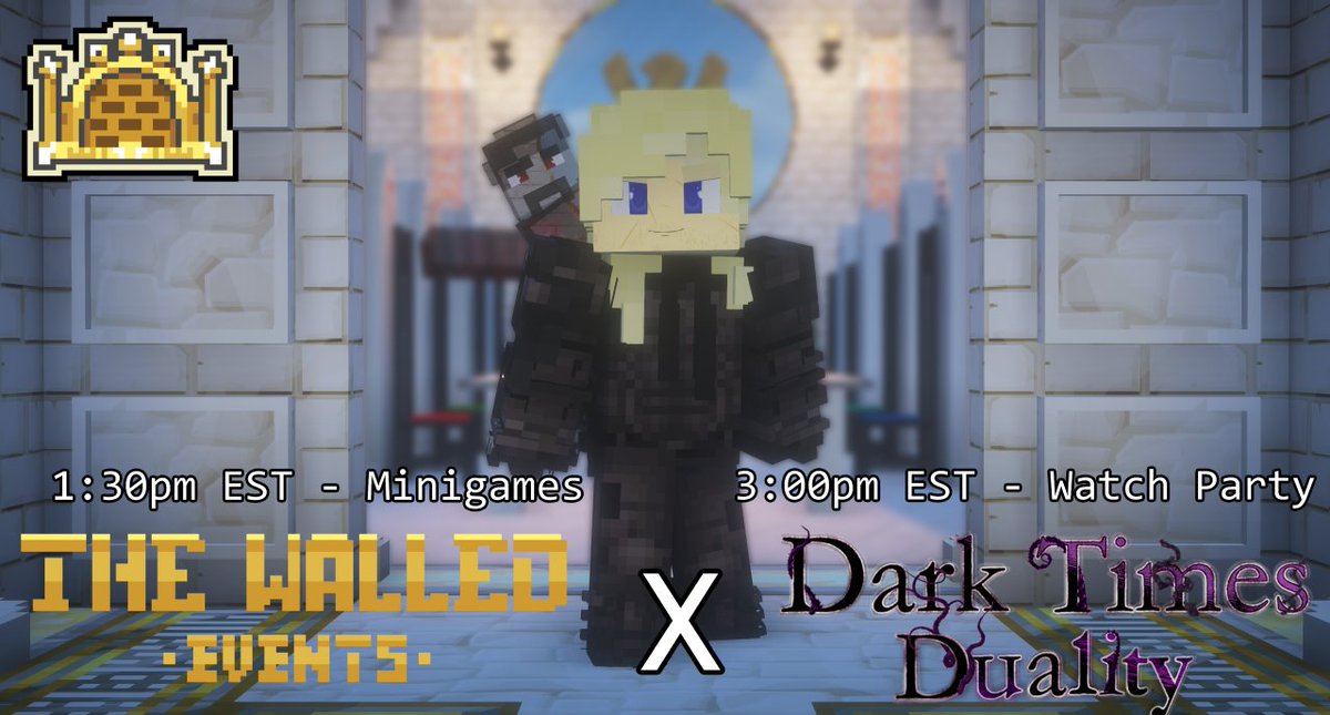 The Walled Events (@walledevents) on Twitter photo We are hosting a Minigame Event this Sunday at 1:30PM EST! 🎮
Join us as we celebrate the premiere of <a href="/Dark_Times_RP/">Dark Times Studios</a> Season 3 Episode 4!
- Spleef
- King of the Hill
- Temple Guardians
#minecraft #minigames We are hosting a Minigame Event this Sunday at 1:30PM EST! 🎮
Join us as we celebrate the premiere of <a href="/Dark_Times_RP/">Dark Times Studios</a> Season 3 Episode 4!
- Spleef
- King of the Hill
- Temple Guardians
#minecraft #minigames
